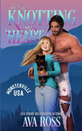 Don't Go Knotting My Heart Paperback  January 12, 2024